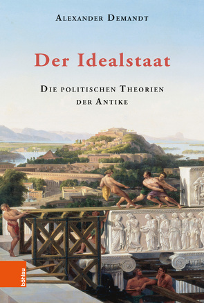 Der Idealstaat von Demandt,  Alexander