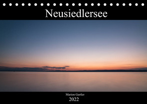 Der idyllische NeusiedlerseeAT-Version (Tischkalender 2022 DIN A5 quer) von Gartler,  Marion