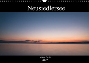 Der idyllische NeusiedlerseeAT-Version (Wandkalender 2022 DIN A3 quer) von Gartler,  Marion