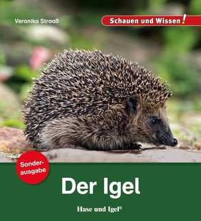 Der Igel / Sonderausgabe von Straaß,  Veronika