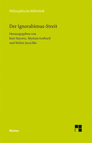 Der Ignorabimus-Streit von Bayertz,  Kurt, Gerhard,  Myriam, Jaeschke,  Walter