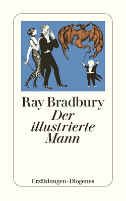 Der illustrierte Mann von Bradbury,  Ray, Naujack,  Peter