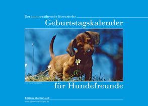 Der immerwährende literarische Geburtstagskalender für Hundefreunde von Brand,  Flinde, Körner,  Charlotte