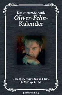 Der immerwährende Oliver-Fehn-Kalender von Fehn,  Oliver