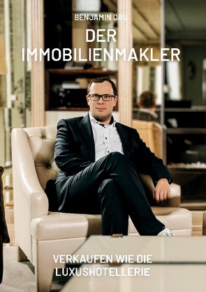 Der Immobilienmakler von Dau,  Benjamin