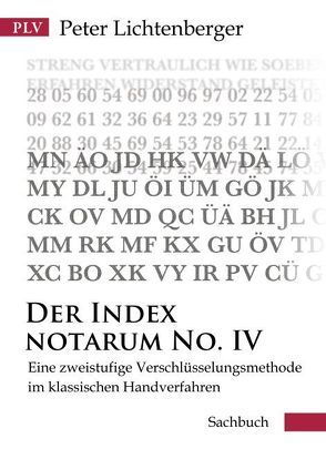 Der Index Notarum No. IV von Lichtenberger,  Peter