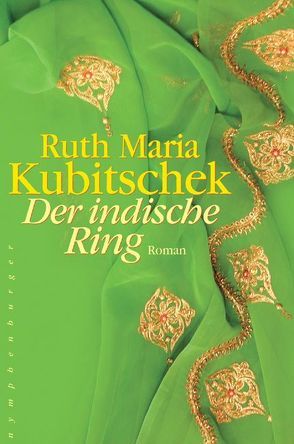 Der indische Ring von Kubitschek,  Ruth