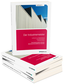 Der Industriemeister – Gesamtausgabe von Glockauer,  Jan, Gold,  Sven H, Schmidt-Wessel,  Elke H, Wessel,  Frank