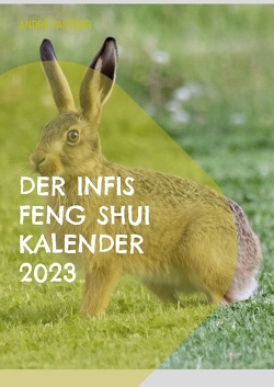 Der Infis Feng Shui Kalender 2023 von Pasteur,  André