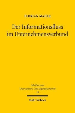 Der Informationsfluss im Unternehmensverbund von Mader,  Florian