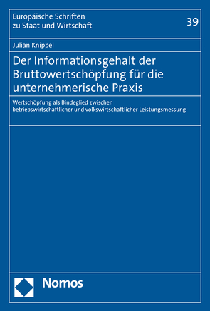 Der Informationsgehalt der Bruttowertschöpfung für die unternehmerische Praxis von Knippel,  Julian