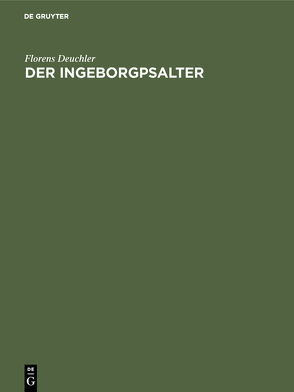 Der Ingeborgpsalter von Deuchler,  Florens