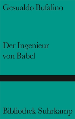 Der Ingenieur von Babel von Bufalino,  Gesualdo, Pflug,  Maja