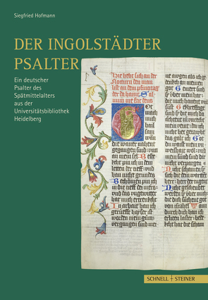 Der Ingolstädter Psalter von Brandl,  Ludwig, Hofmann,  Siegfried, Schönewald,  Beatrix