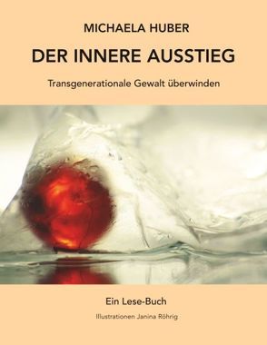 Der innere Ausstieg von Huber,  Michaela