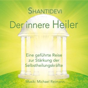 Der innere Heiler von Shantidevi