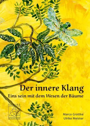 Der innere Klang von Grottke,  Marco, Meister,  Ulrike