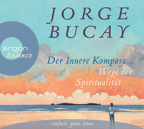 Der innere Kompass von Bucay,  Jorge, Grüneisen,  Lisa, Schäfer,  Herbert