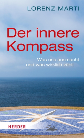 Der innere Kompass von Marti,  Lorenz