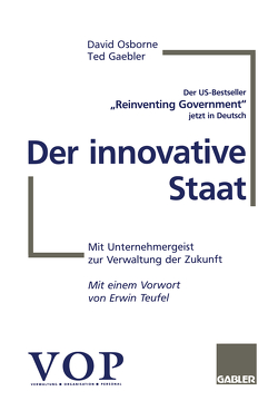 Der innovative Staat von Gaebler,  Ted, Osborne,  David