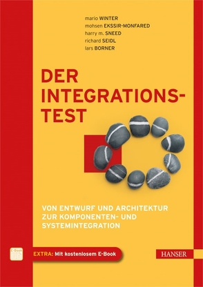 Der Integrationstest von Borner,  Lars, Ekssir-Monfared,  Mohsen, Seidl,  Richard, Sneed,  Harry M, Winter,  Mario