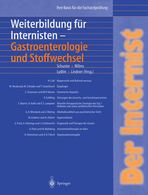 Der Internist: Weiterbildung für Internisten Gastroenterologie und Stoffwechsel von Lindner,  Andre, Lydtin,  H., Schuster,  Hans-Peter, Wilms,  Klaus