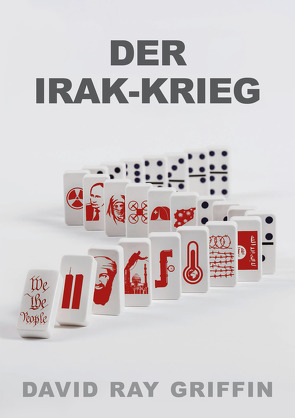 Der Irak-Krieg (peace press article series) von Bommer,  Oliver, Griffin,  Prof. David Ray, peace press,  Verlag