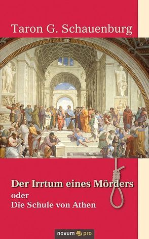 Der Irrtum eines Mörders oder von Schauenburg,  Taron G.