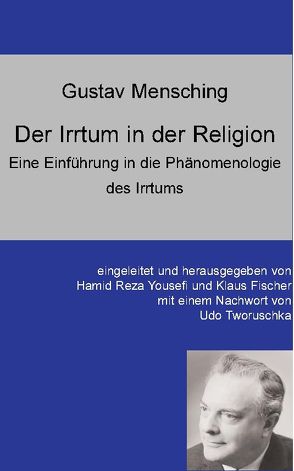 Der Irrtum in der Religion von Fischer,  Klaus, Tworuschka,  Udo, Yousefi,  Hamid Reza