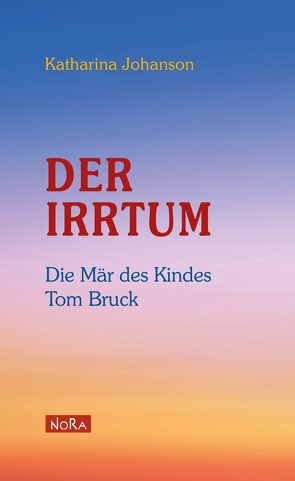 Der Irrtum von Johanson,  Katharina