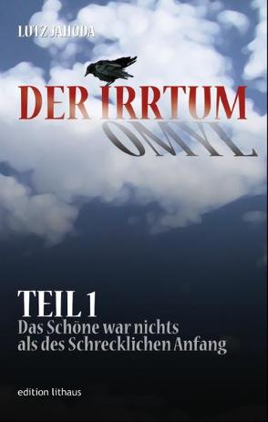 Der Irrtum Teil 1 von Jahoda,  Lutz