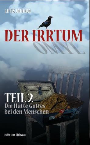 Der Irrtum Teil 2 von Jahoda,  Lutz