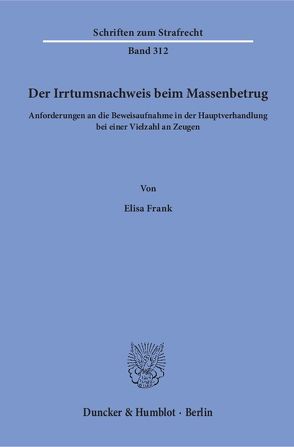 Der Irrtumsnachweis beim Massenbetrug. von Frank,  Elisa