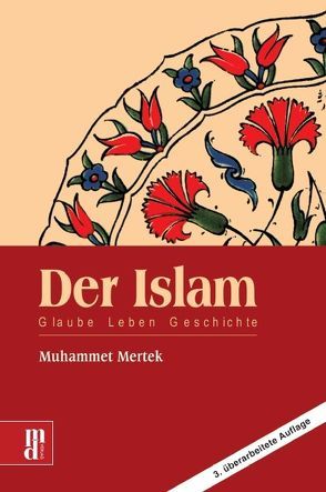 Der Islam von Mertek,  Muhammet