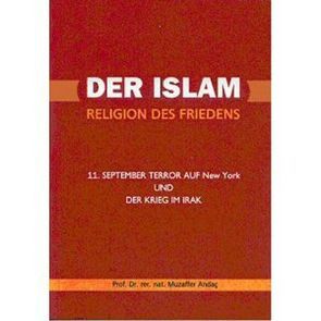 Der Islam – Religion des Friedens von Andac,  Muzaffer