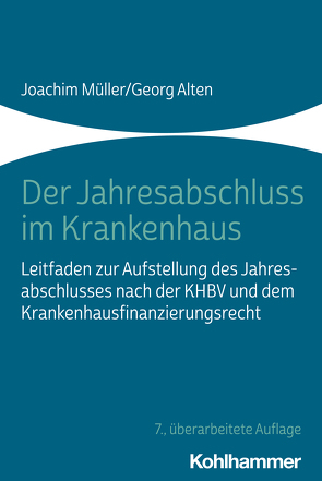 Der Jahresabschluss im Krankenhaus von Alten,  Georg, Müller,  Joachim