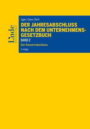 Der Jahresabschluss nach dem Unternehmensgesetzbuch, Band 2 von Bertl,  Romuald, Egger,  Anton, Hirschler,  Klaus, Mittelbach-Hörmanseder,  Stéphanie