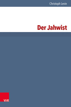 Der Jahwist von Levin,  Christoph