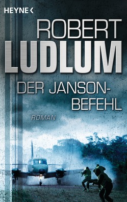 Der Janson Befehl von Ludlum,  Robert