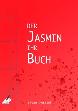 Der Jasmin ihr Buch von Moebius,  Bruno