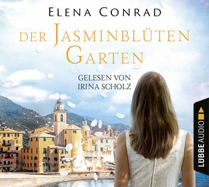 Der Jasminblütengarten von Conrad,  Elena, Scholz,  Irina