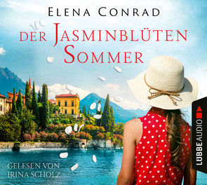 Der Jasminblütensommer von Conrad,  Elena, Scholz,  Irina