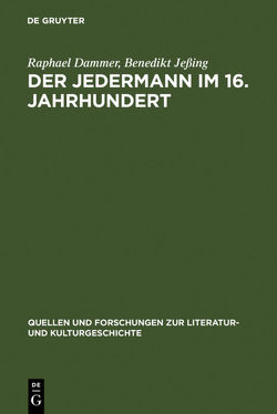 Der Jedermann im 16. Jahrhundert von Dammer,  Raphael, Jeßing,  Benedikt