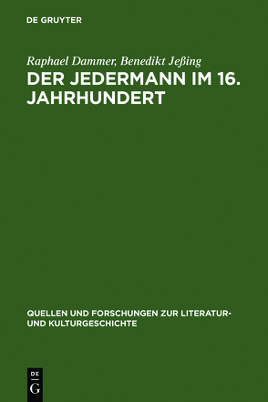 Der Jedermann im 16. Jahrhundert von Dammer,  Raphael, Jeßing,  Benedikt