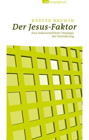 Der Jesus-Faktor von Brewin,  Kester