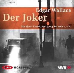 Der Joker von Dienewald,  Rolf, Frank,  Horst, Reinsch,  Wolfgang, Wallace,  Edgar