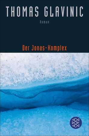 Der Jonas-Komplex von Glavinic,  Thomas