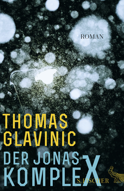 Der Jonas-Komplex von Glavinic,  Thomas