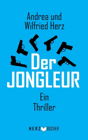 DER JONGLEUR von Herz,  Wilfried