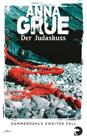 Der Judaskuss von Grue,  Anna, Sonnenberg,  Ulrich